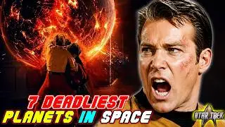 7 deadly Star Trek planets